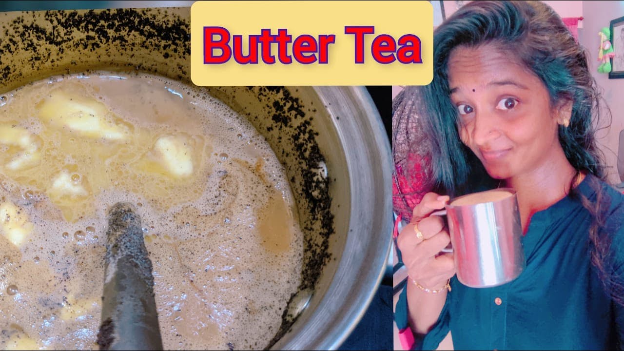 Butter Tea/Very Simple Breakfast/பட்டர் டீ/Paleo butter tea /#paleoRecipy