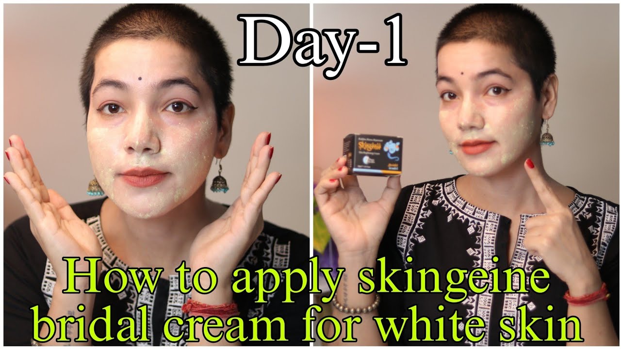 DAY-1 SKINGEINE BRIDAL CREAM CHALLENGE, HOW TO APPLY SKINGEINE BRIDAL CREAM FOR BETTER RESULTS ❤️❤️