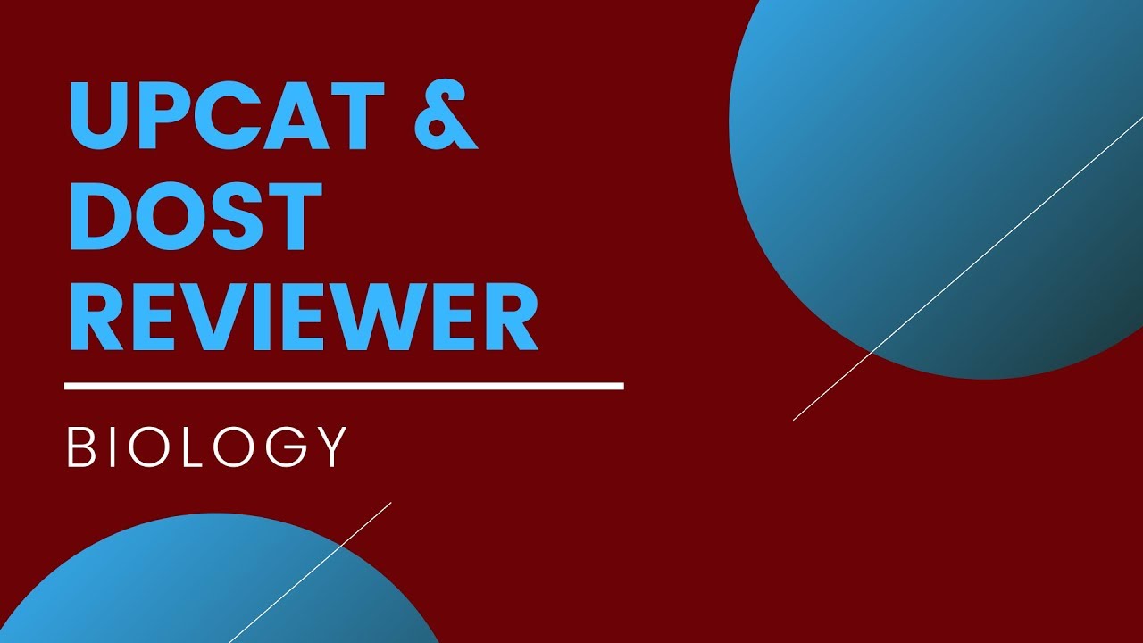 UPCAT & DOST Examination Reviewer (Biology)