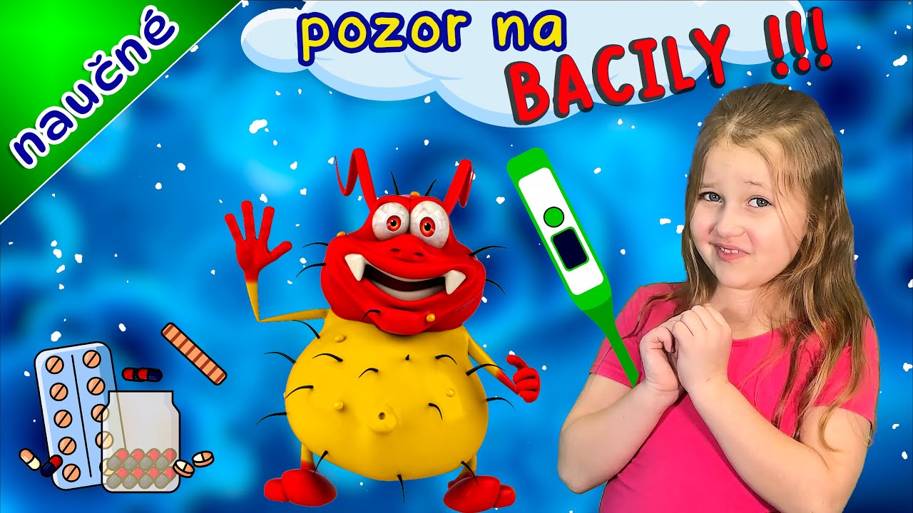 Pozor BACILY 🤒 | Jak se šíří bacily a jak se brzy uzdravit | Naučné video pro děti