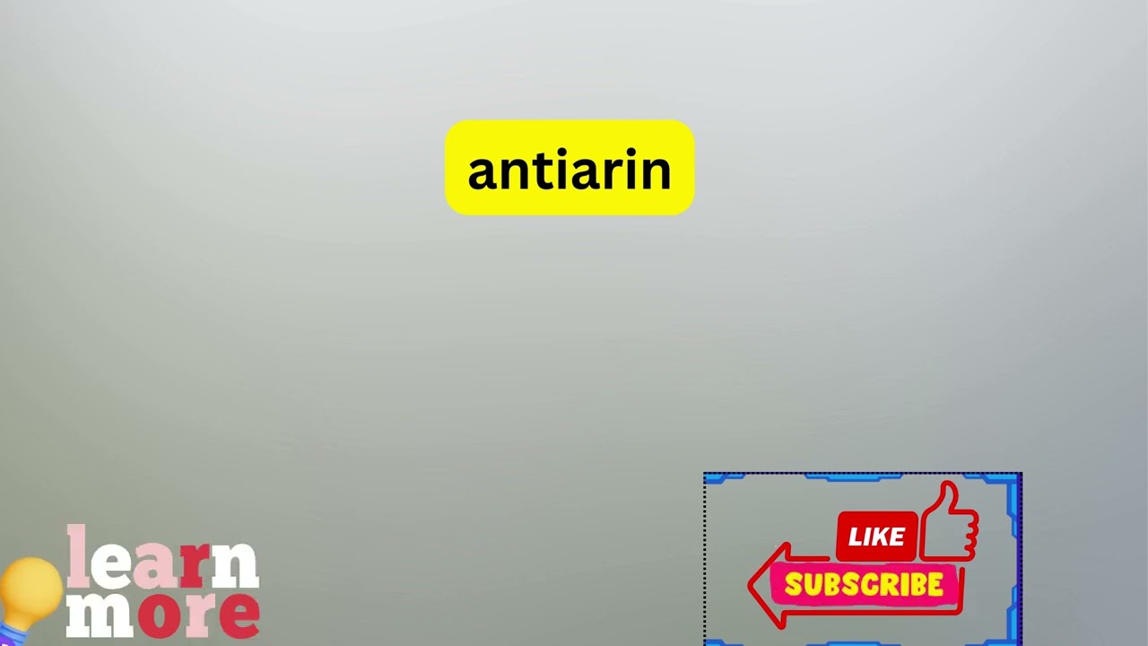 How to Pronounce antiarin
