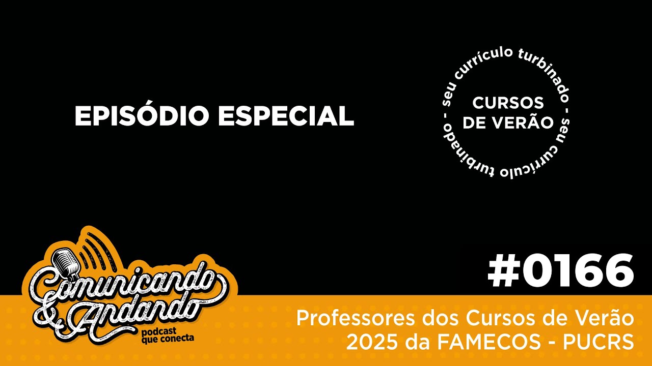 166º Professores dos Cursos de Verão 2025 da FAMECOS - PUCRS