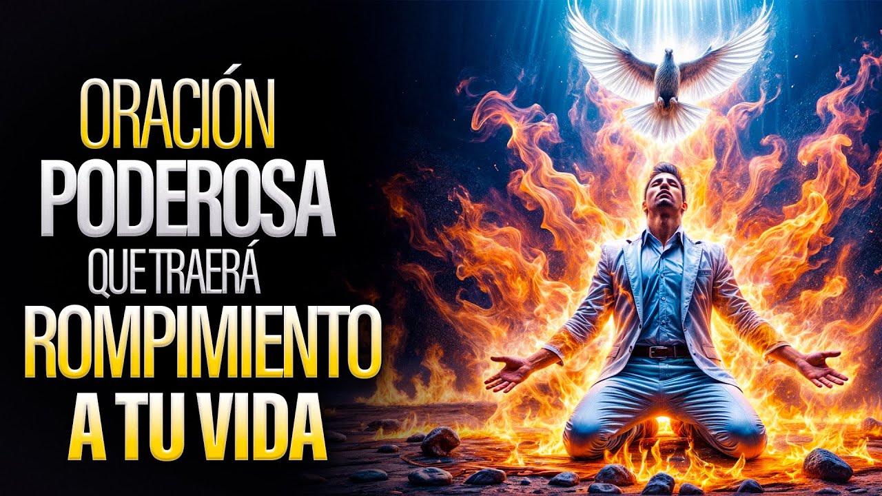Rompimiento espiritual garantizado con esta oraci&oacute;n poderosa EN VIVO