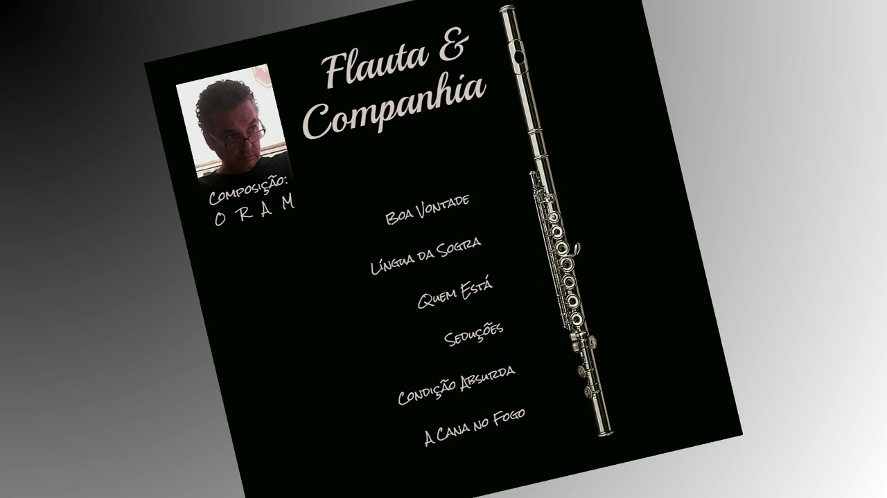 ORAM, Flauta & Companhia (Full Album)