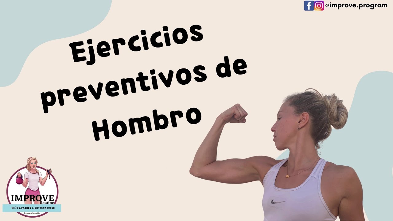 Ejercicios para PREVENIR LESIONES DE HOMBRO - Improve program