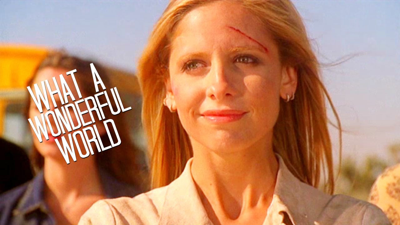 Buffy the Vampire Slayer & Angel | What A Wonderful World