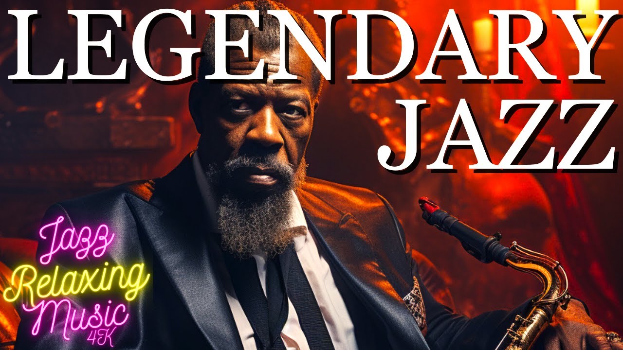 Legendary Jazz Musicians in 4K: A Relaxing Musical Journey