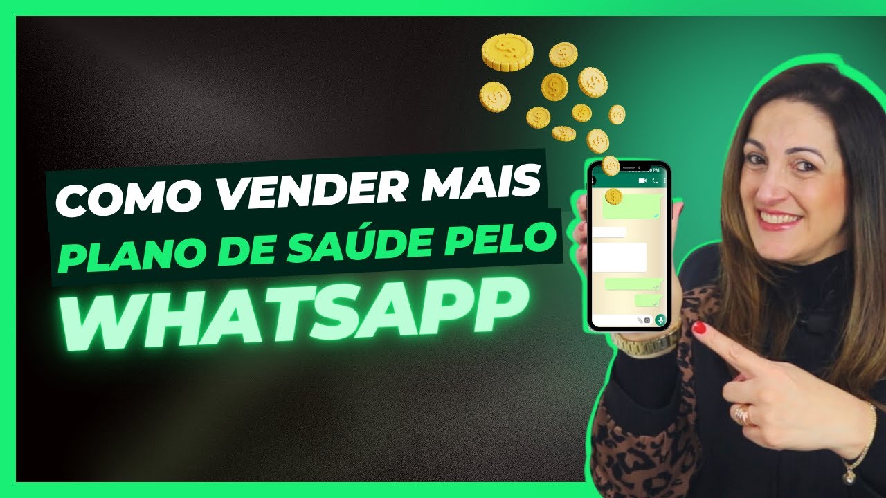 Como Vender mais Plano de Saúde pelo WhatsApp # 293
