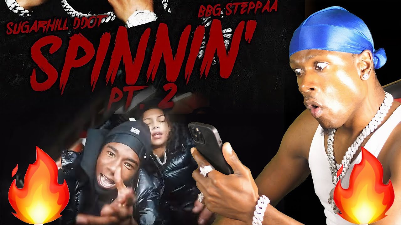 “SPINNIN' 2“ BBG Steppaa x Sugarhill Ddot 🔥🔥🔥