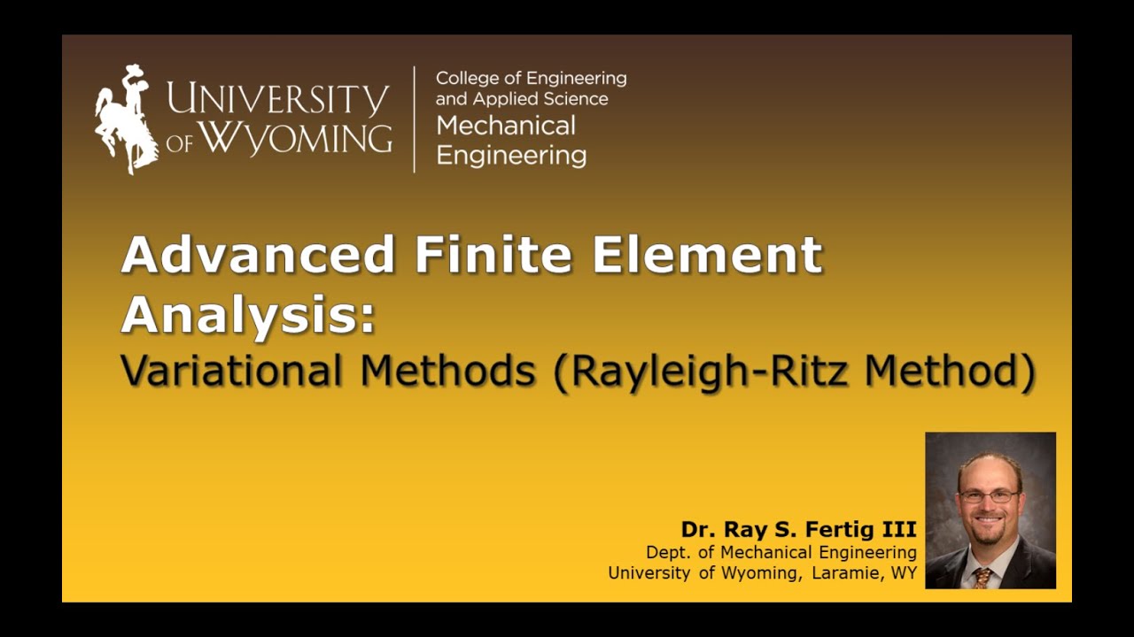 Variational Methods (Rayleigh-Ritz Method)