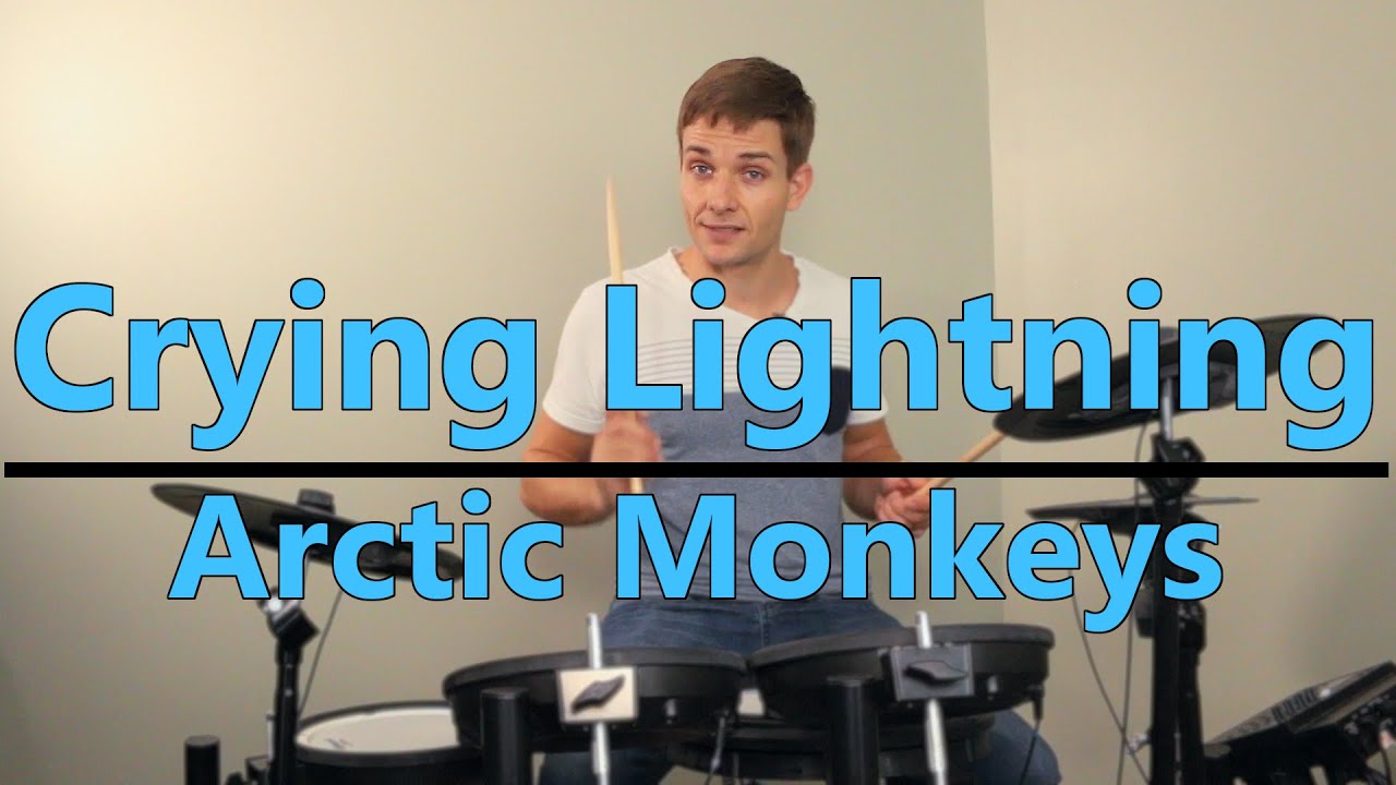 Учебное пособие по игре на барабане Crying Lightning — Arctic Monkeys