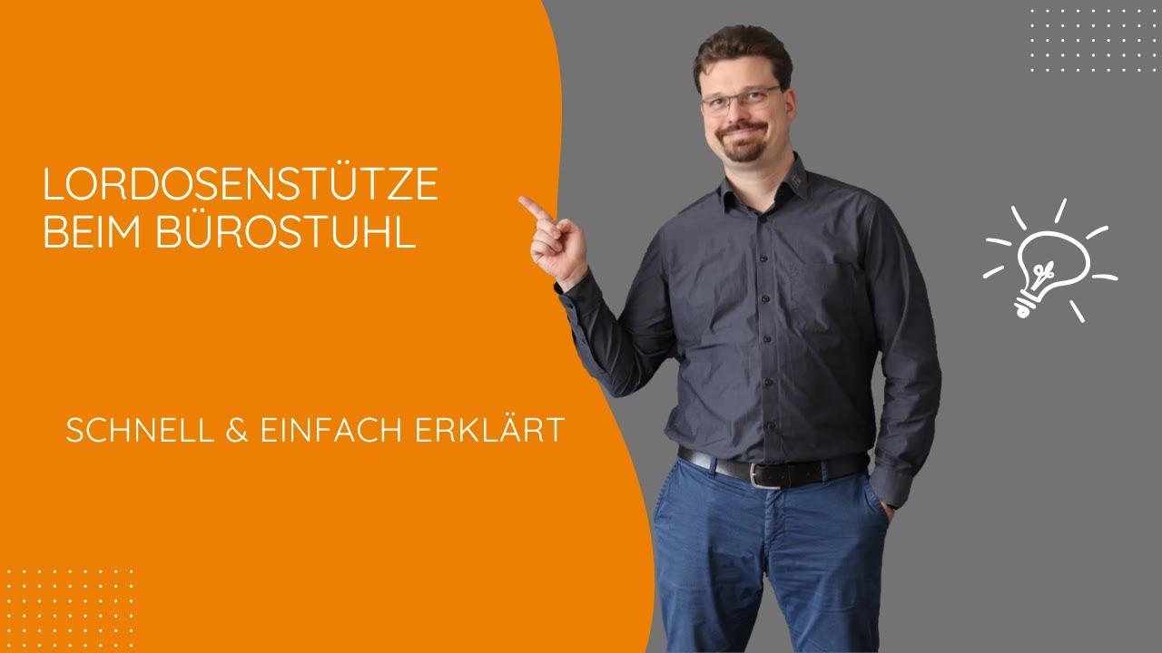 Lordosenstütze (kurz und knapp erklärt) am Bürostuhl - gegen Rückenschmerzen