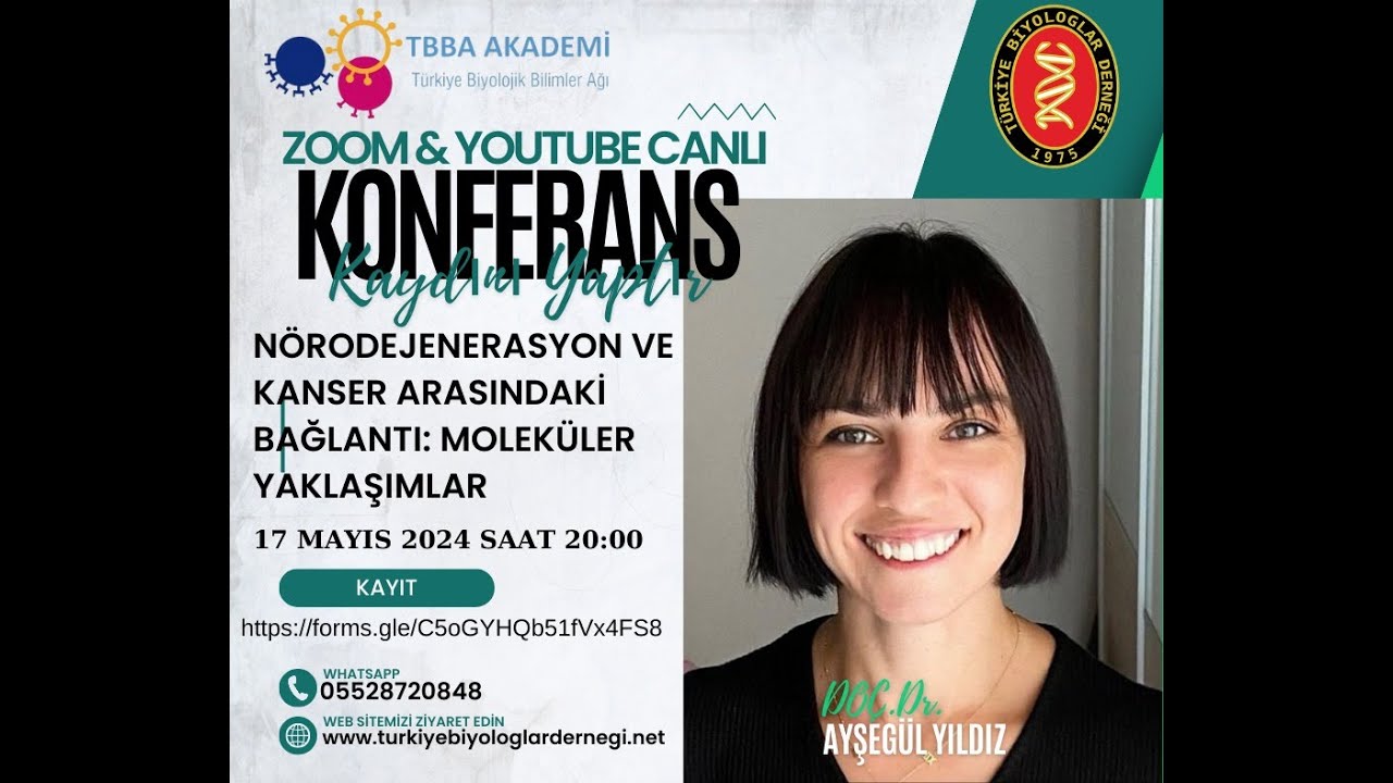 TTBD-TBBA -DOÇ.DR AYŞEGÜL YILDIZ-NÖRO DEJENERASYON VE KANSER ARASINDAKİ BAĞLANTI MOLEKÜLER  YAKLAŞIM