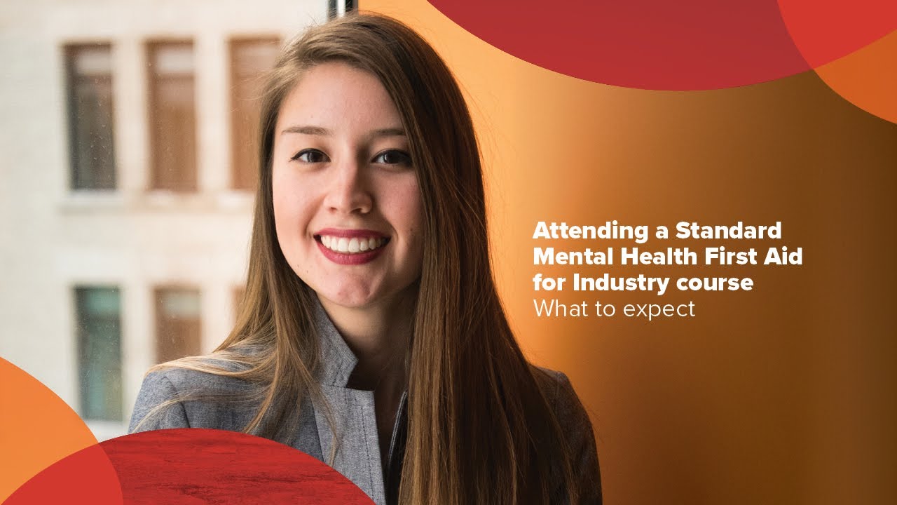 Mental Health First Aid Industry Courses