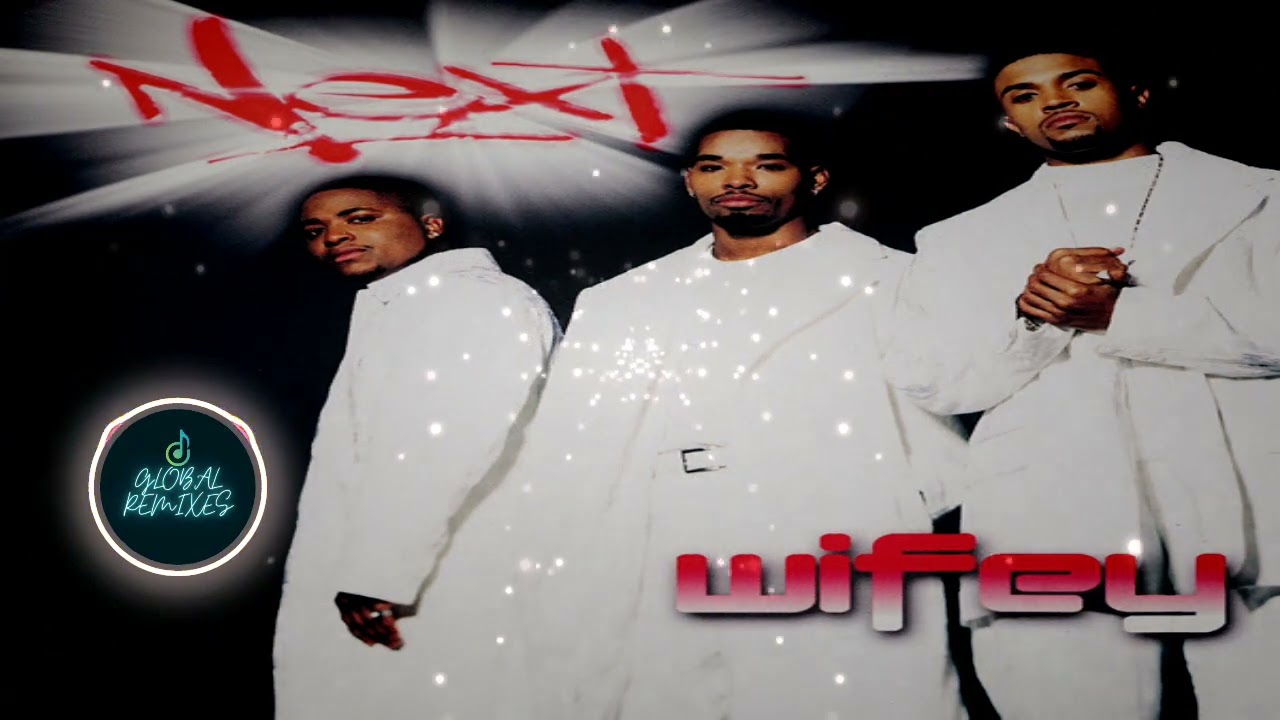 Next - Wifey (Dj Teco Remix)