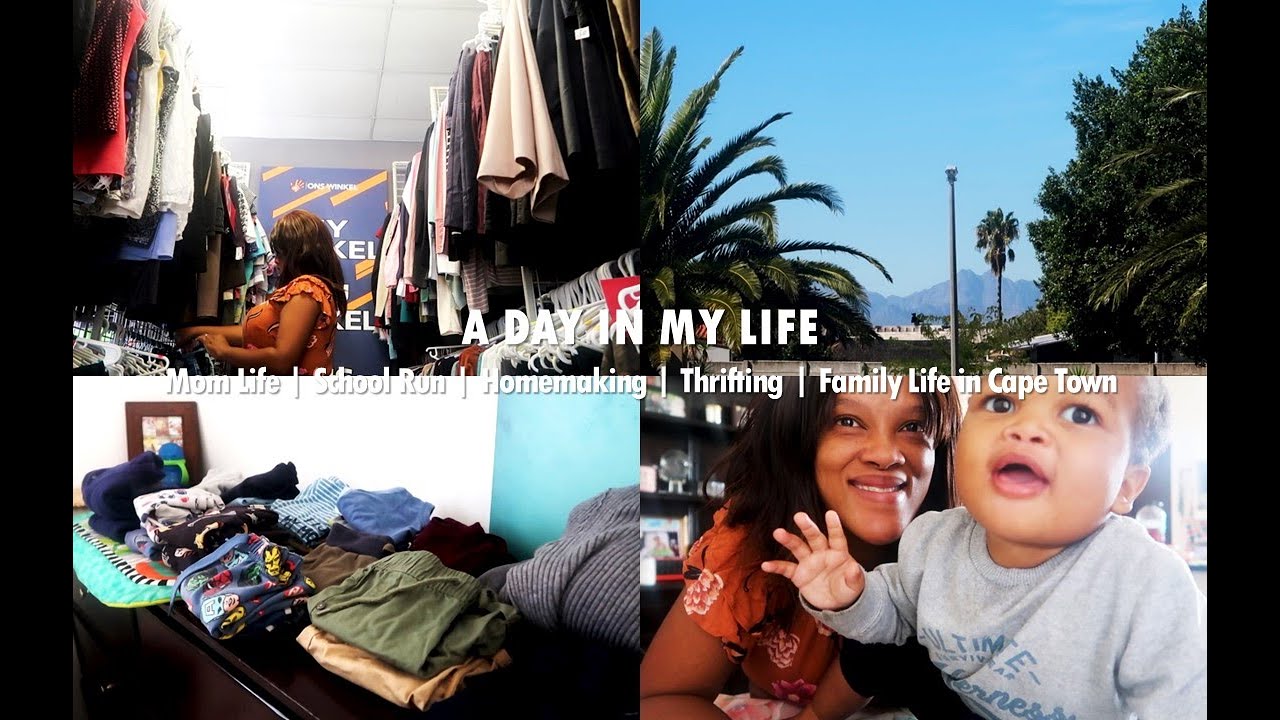 A DAY IN MY LIFE | Stay at home mom in Cape Town | Homemaking | School Run |Thrifting | Family life