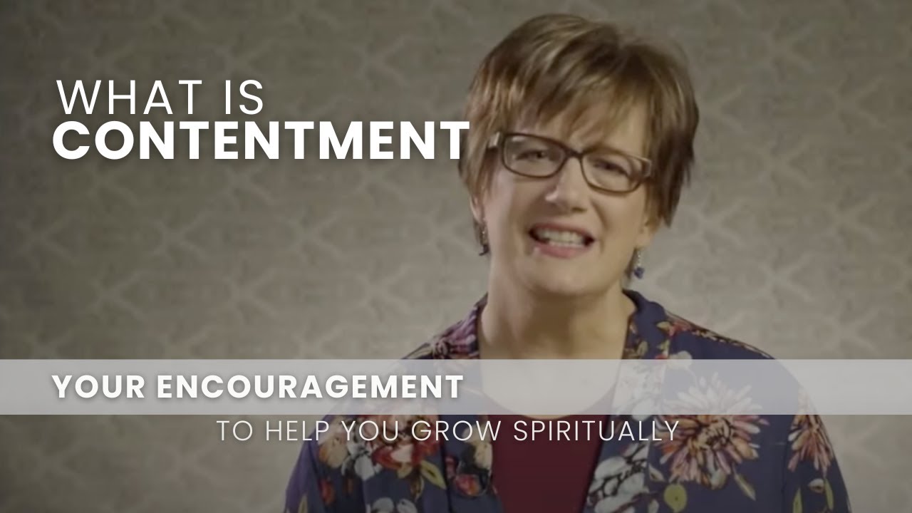 What is Contentment? - Contentment