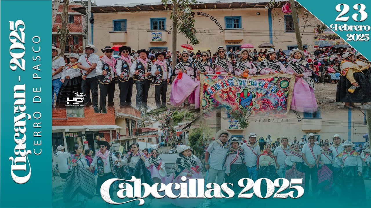 CHACAYAN 2025 - 23 DE FEBRERO - FIESTA PATRONAL EN HONOR A TAYTA JOGORÓN - CABECILLAS 2025