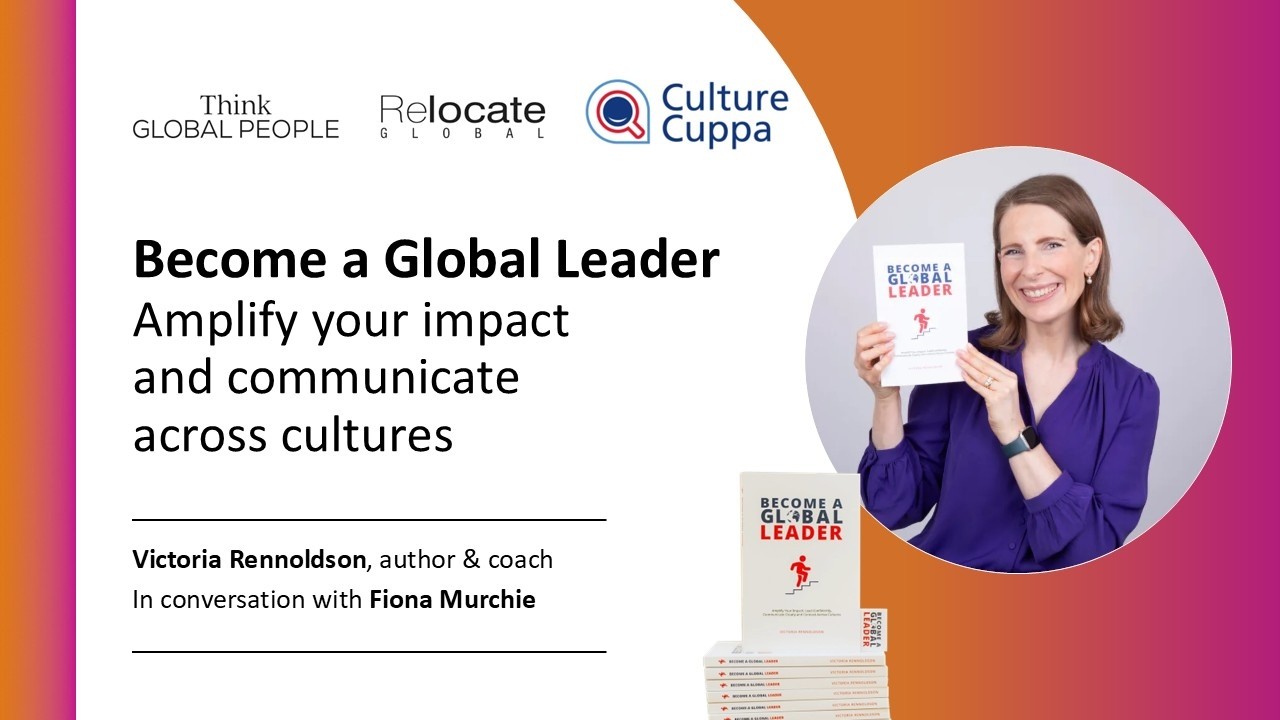 Become a Global Leader: Amplify your impact and communicate across cultures
