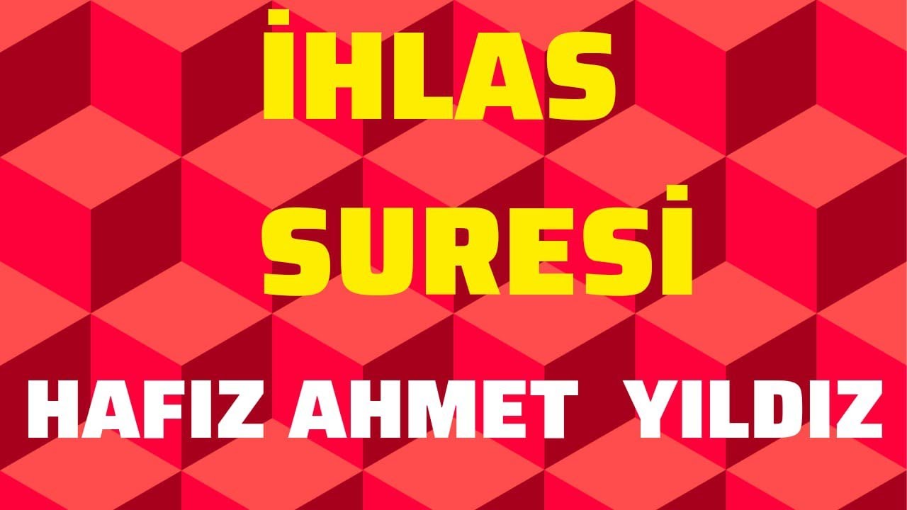 #İHLAS FELEG VE NAS SURELERİ HAFIZ AHMET YILDIZ..