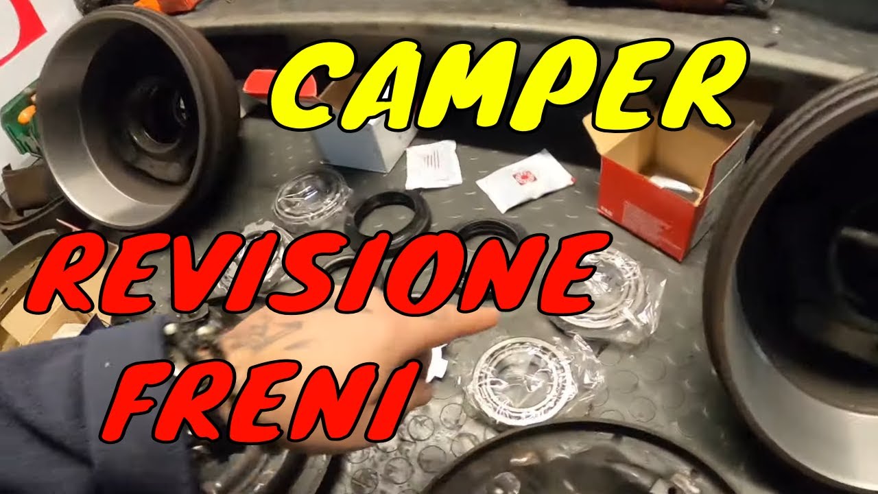 CAMPER REVISIONE FRENI - 1 Parte Freni Posteriori