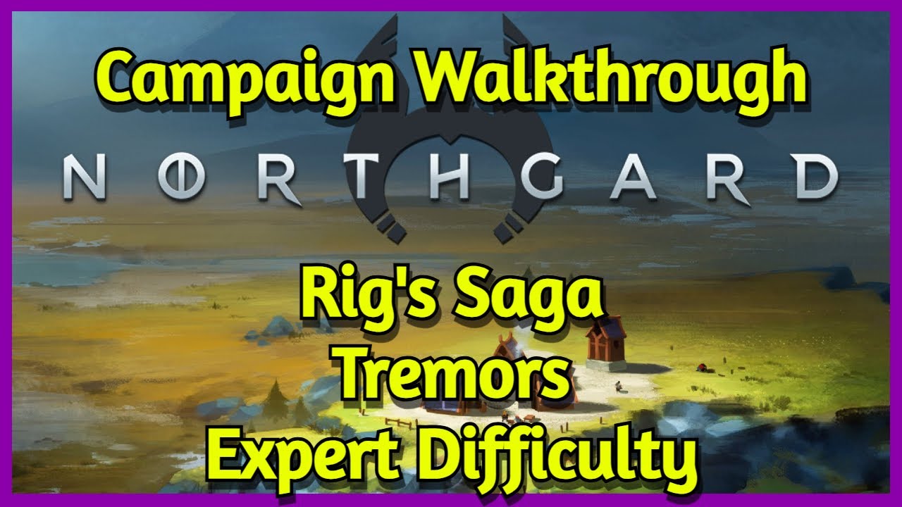 Northgard | Rig's Saga | Tremors - Expert Difficulty | Trophy & Achievement Guide