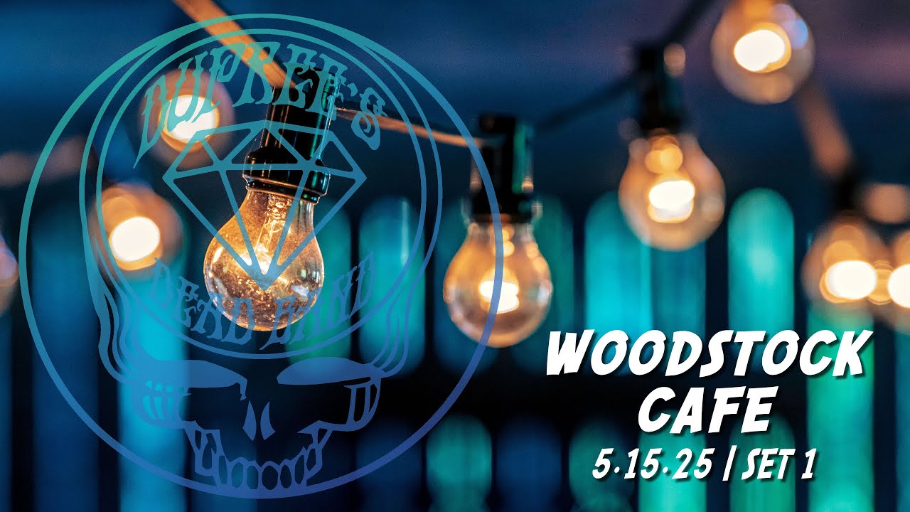 Woodstock (5/15/25)  Set 1 | Dupree's Dead Band
