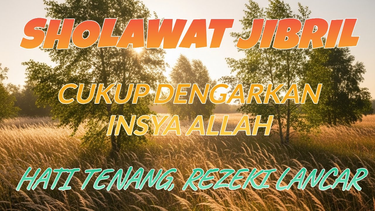 Sholawat Jibril Khusus Malam Hari, Banyak yang Mengalami Keajaiban