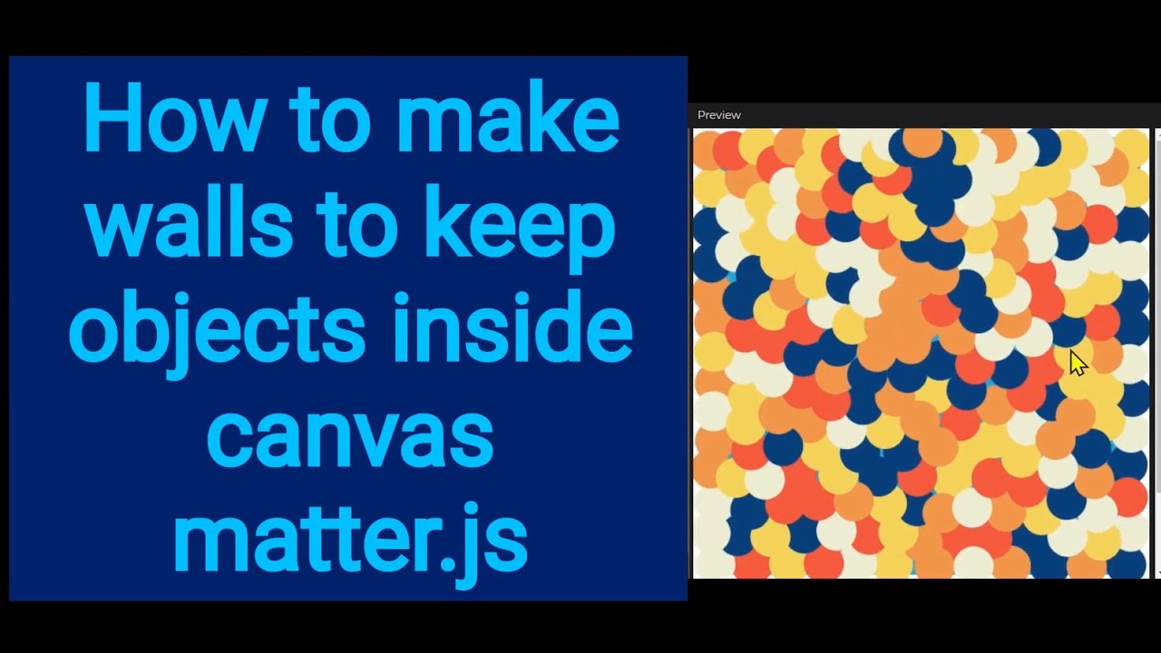 5a How to make walls to keep objects inside canvas matter.js