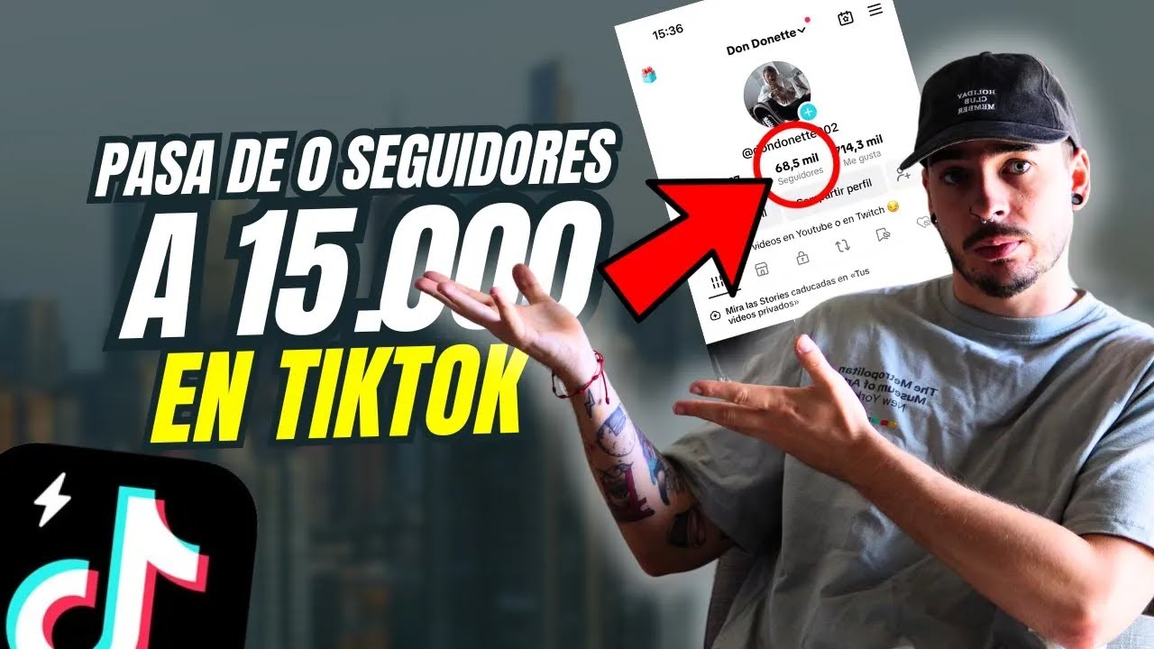 Cómo ganar 15,000 SEGUIDORES en TikTok en 30 días