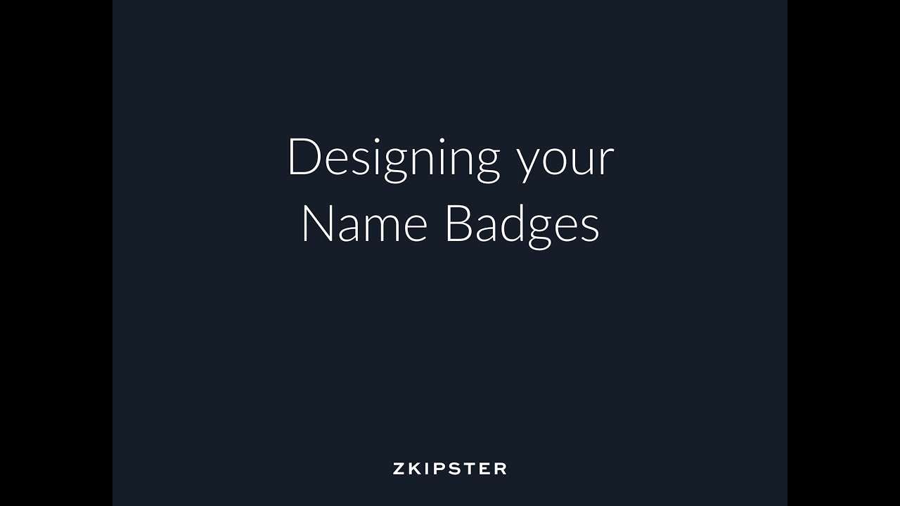 Name Badge Printing: Designing your Name Badges | zkipster Tutorial