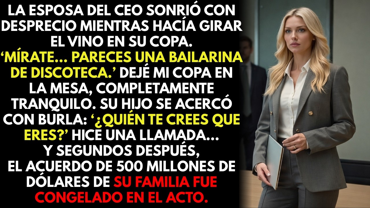 La esposa arrogante del CEO me llamó “bailarina de club”… después perdió un contrato de $500M