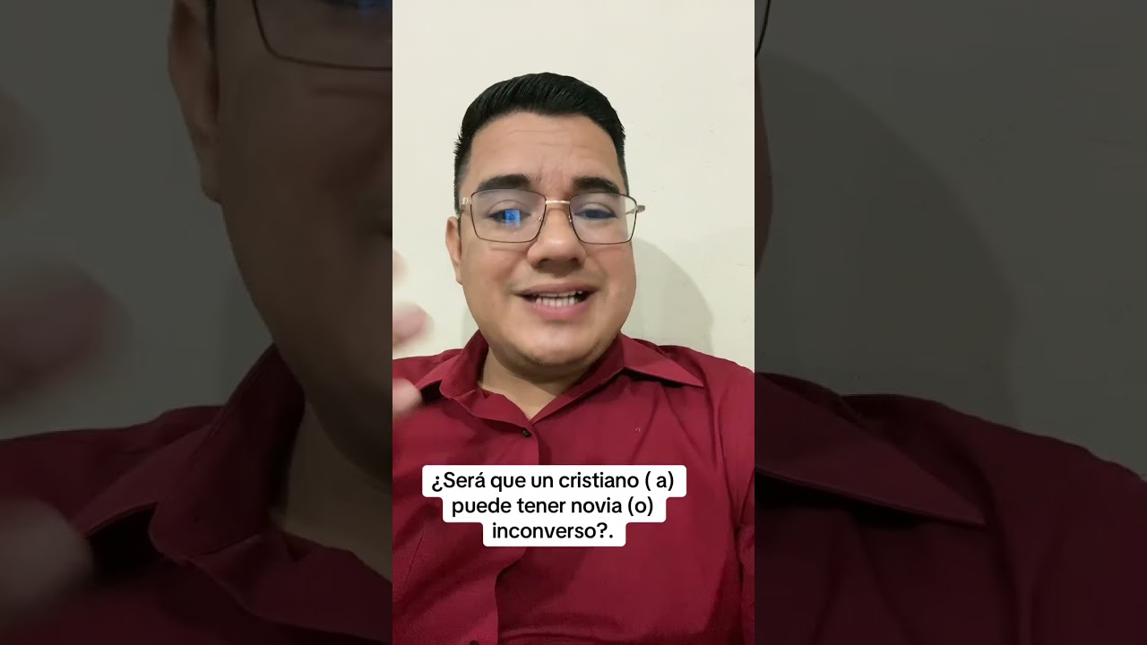 ¿Será que un cristiano (a) puede tener un novio (a) inconverso 