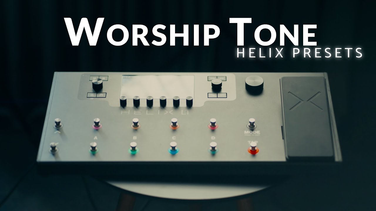 Line 6 Helix PRESETS | Worship Tone | #mckpresets