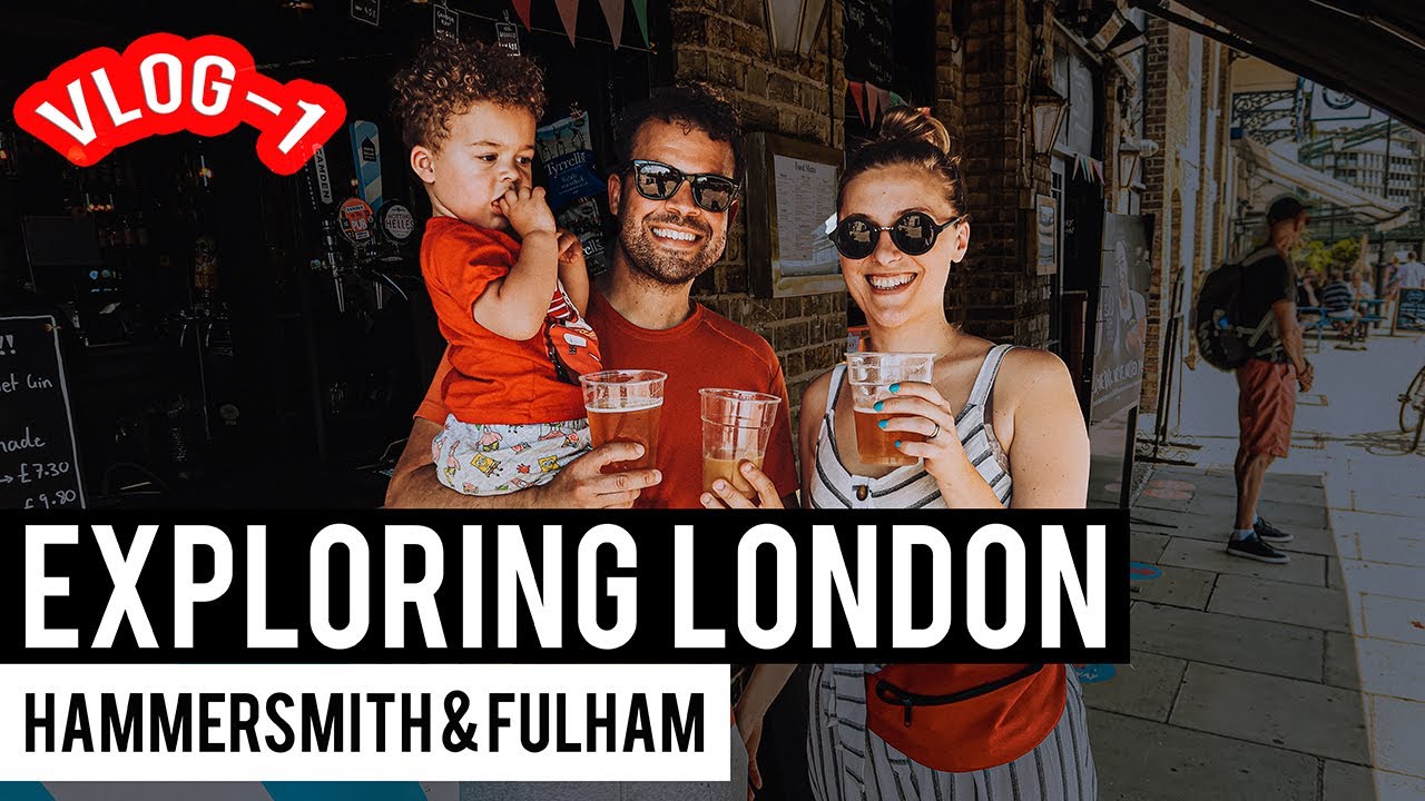 VLOG 1: EXPLORING LONDON - Hammersmith & Fulham (UK's SMALLEST PUB?)