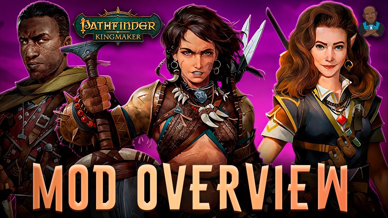 Pathfinder: Kingmaker — Четыре обязательных мода