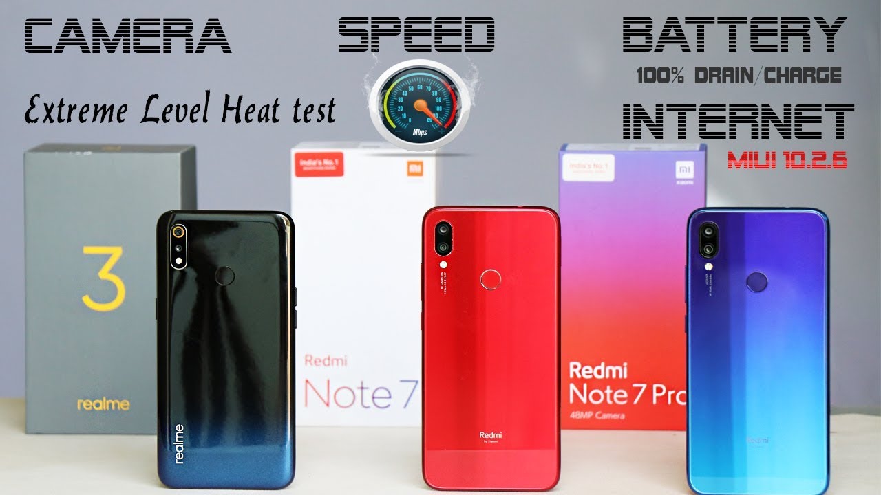 Redmi Note 7 Pro vs Realme 3 vs Redmi Note 7 #Camera#speed#internet#heat#battery100%