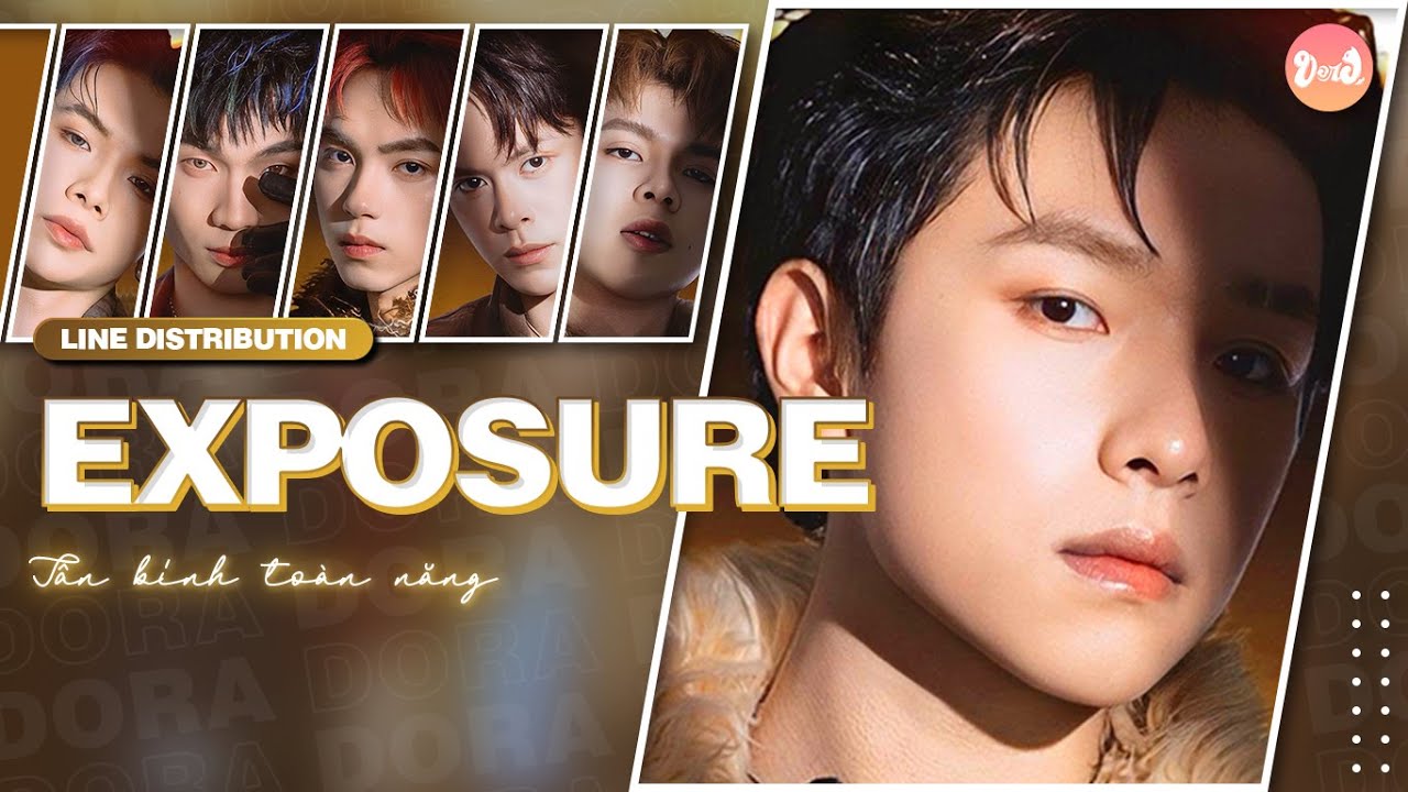 EXPOSURE - Tân Binh Toàn Năng | Line Distribution