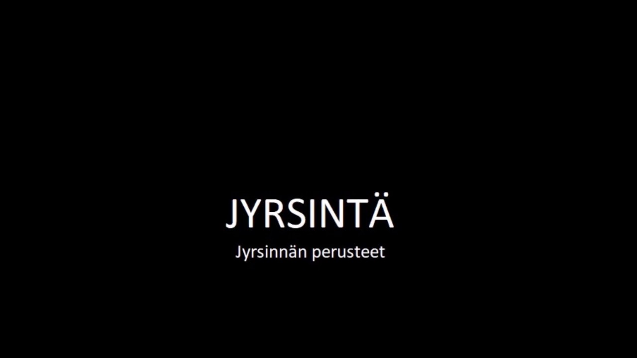 Jyrsint&auml; - Jyrsinn&auml;n perusteet