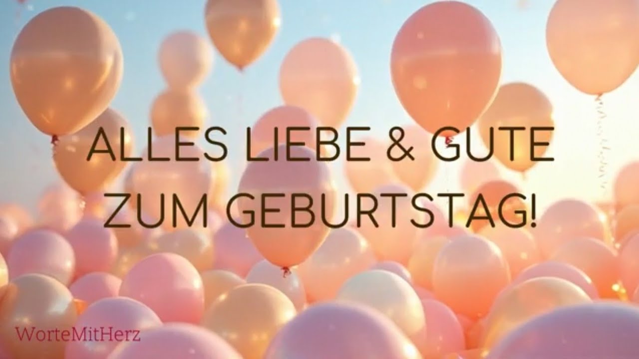 Ein besonderer Geburtstagsgruß für Dich 🎂💛