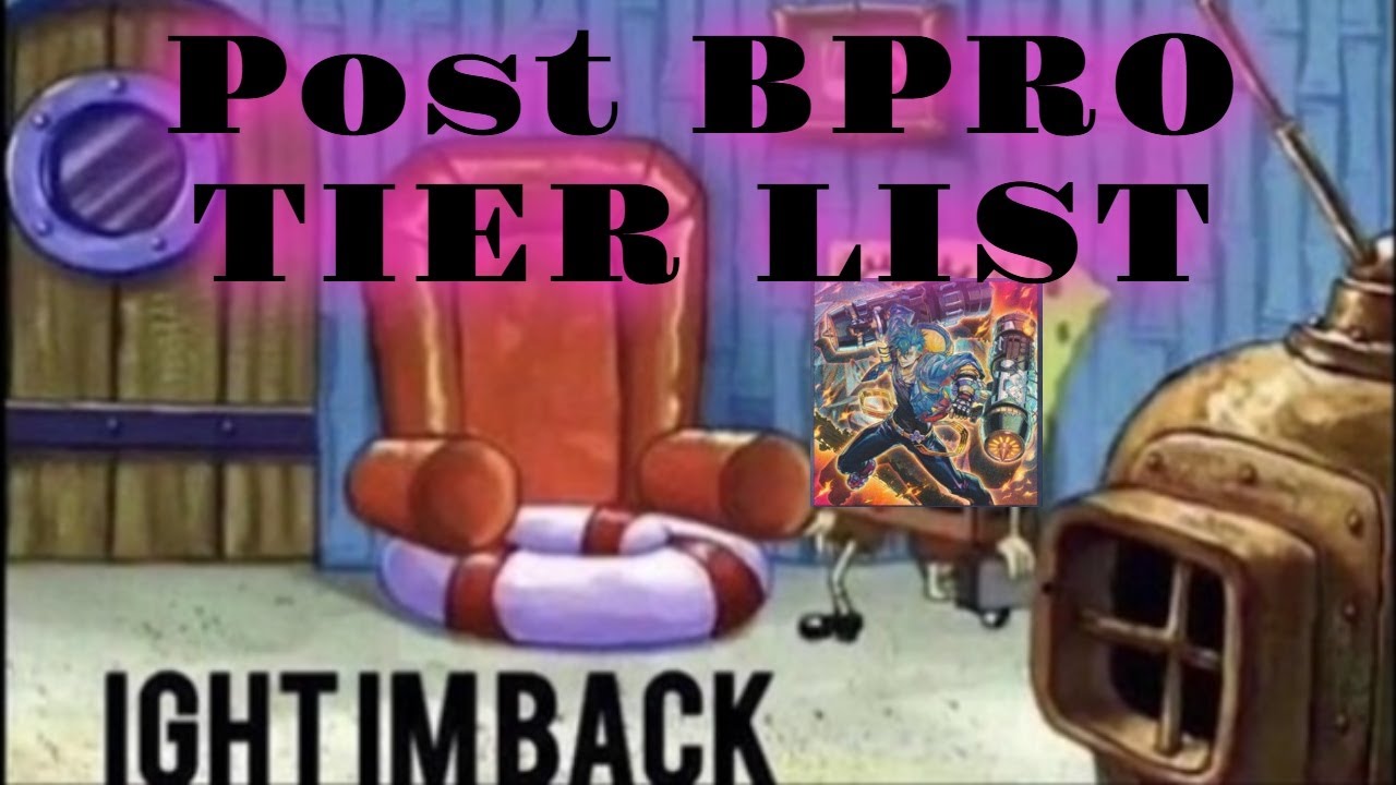 Yu-Gi-Oh! Post Banlist Post BPRO Tier List