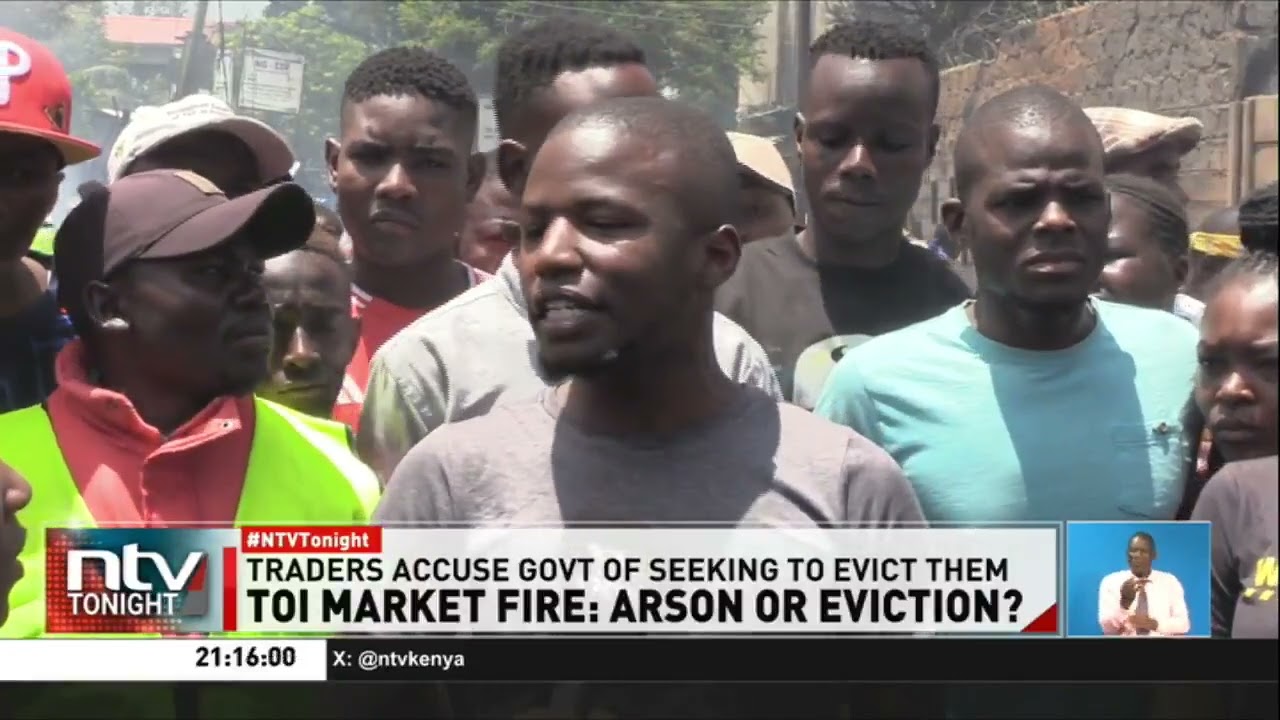Traders at Toi Market in Kibra claim plot to evict them from the area following early morning fire