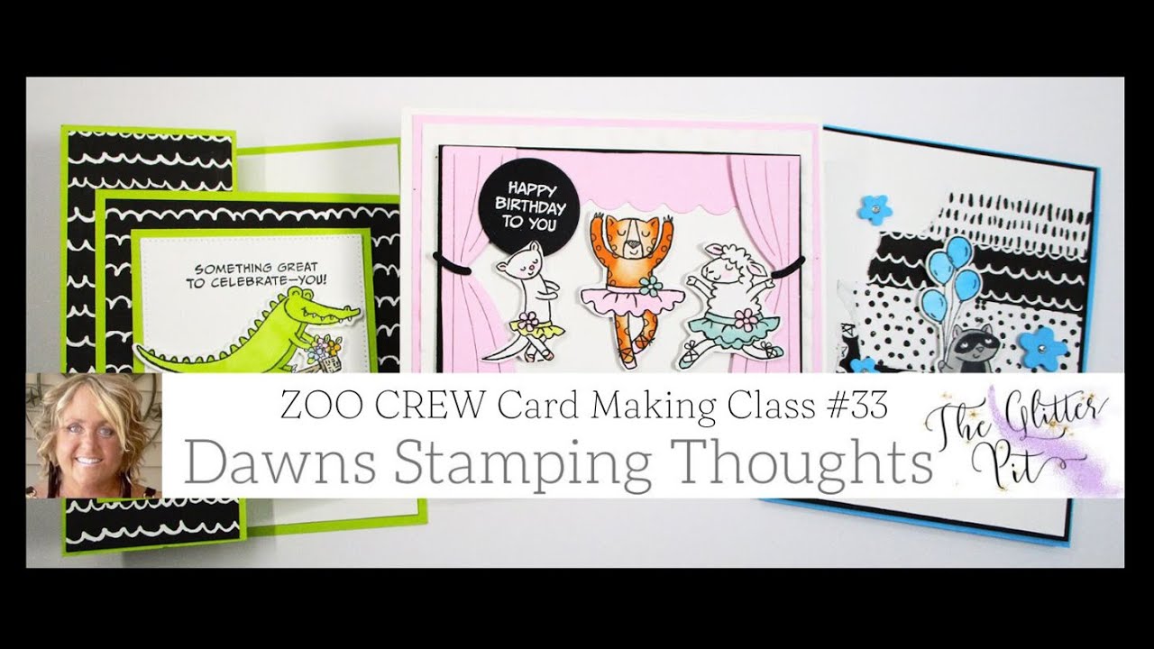 🔴 Zoo  Crew  Online  Card  Making  Class  # 33  Glitter Pit