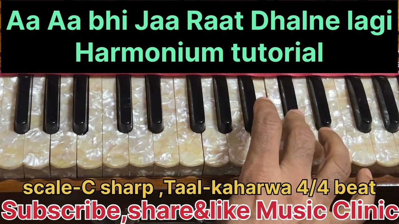 AA AA BHI JAA RAAT DHALNE LAGI-#TEESARIQASAM-FULL NOTATION ON HARMONIUM