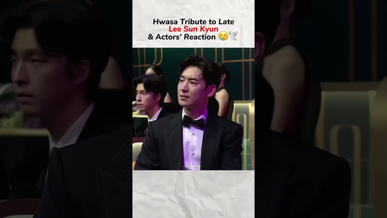 Hwasa Tribute to LEE SUN KYUN... 🥺💔