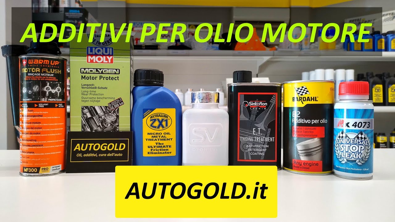 ADDITIVI OLIO MOTORE: tipologie, indicazioni e informazioni