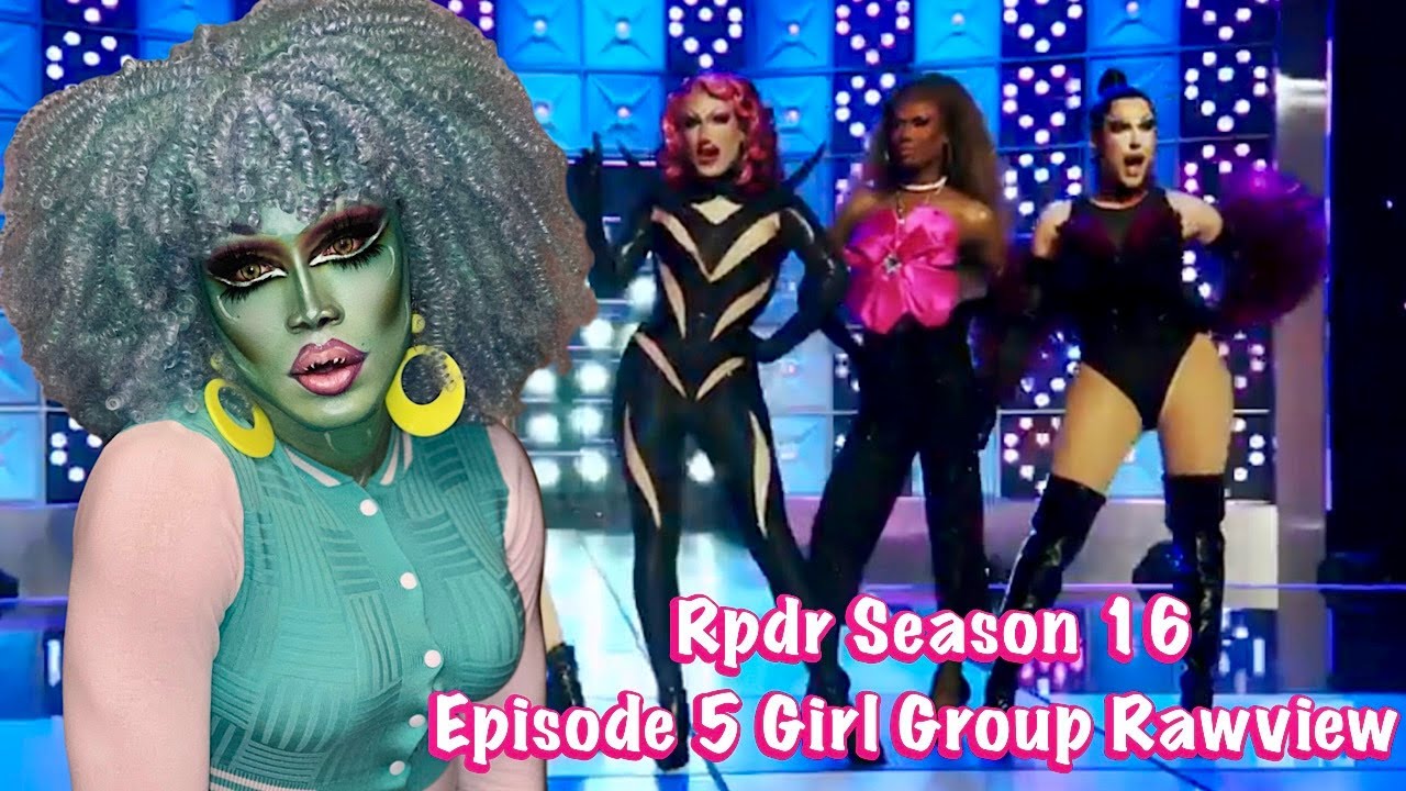 RPDR Сезон 16 Эпизод 5 Женская Группа Rawview