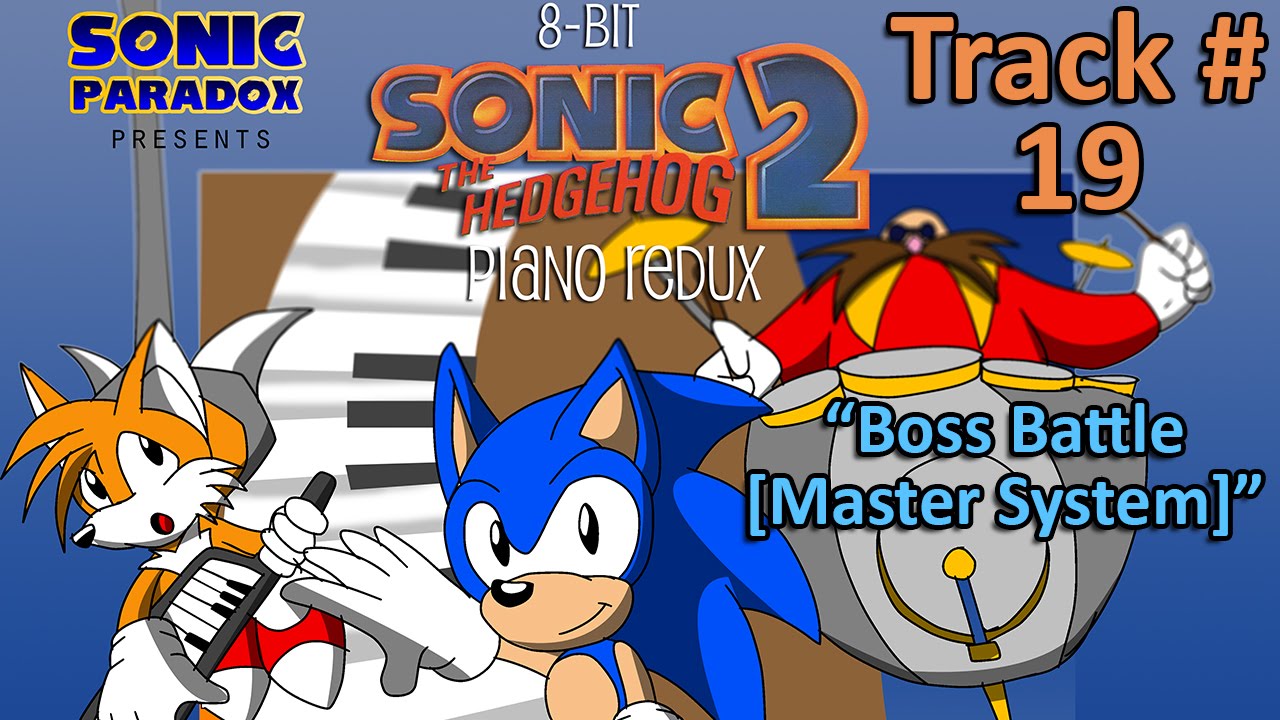 8-Bit Sonic 2- Piano Redux - #19 - Boss Battle [Master System]