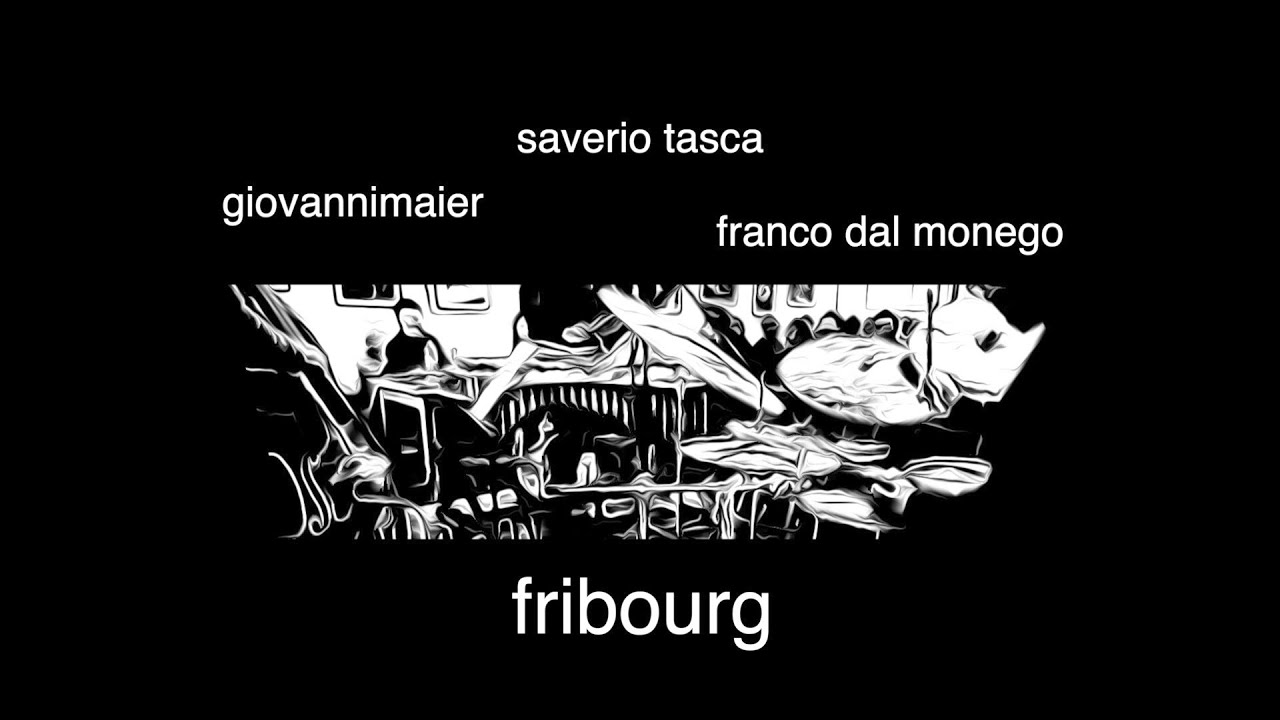 Saverio Tasca / Giovanni Maier / Franco Dal Monego  -  Fribourg
