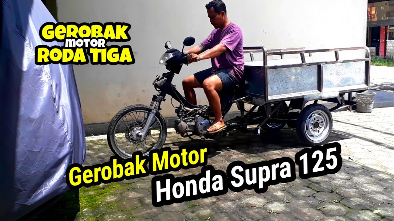 Supra 125 Gerobak Roda Tiga | Pesanan Kalimantan Barat